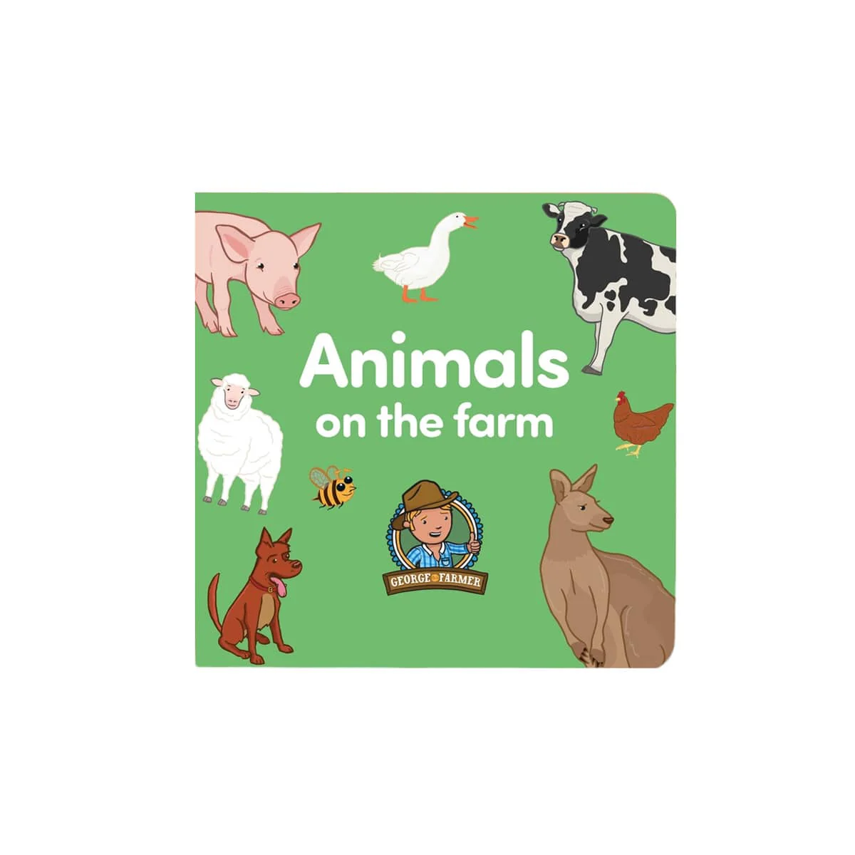 George the Farmer Animals on the Farm Board Book